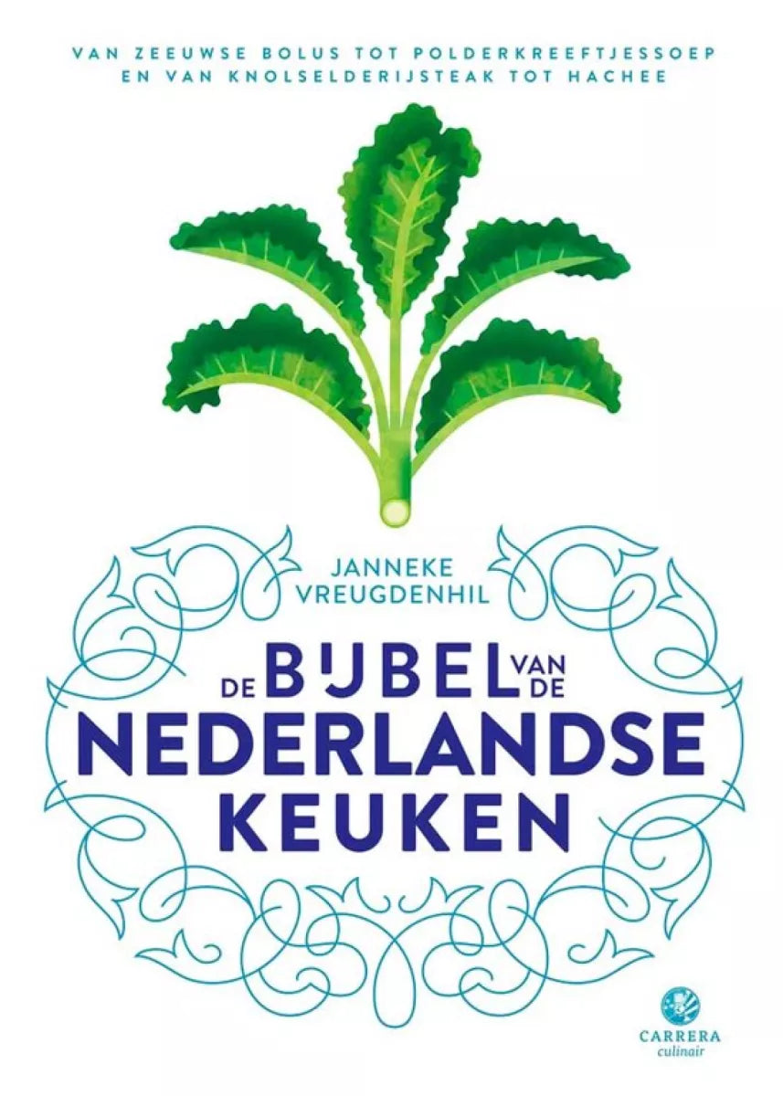 Kookboek De bijbel van de Nederlandse keuken
