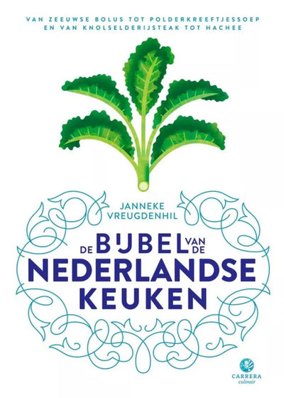 Kookboek De bijbel van de Nederlandse keuken
