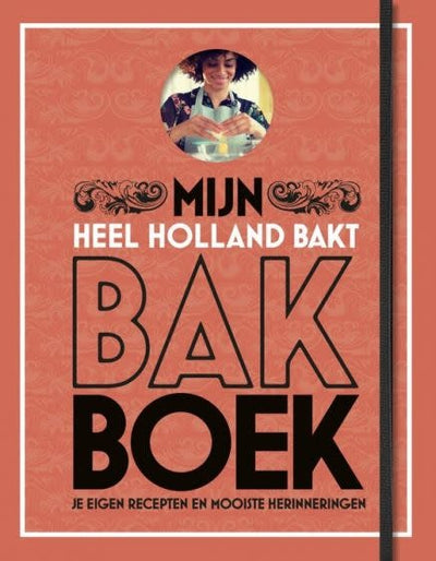 Heel Holland Bakt - Mijn Bakboek